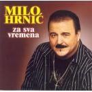 MILO HRNI&#262; - Za sva vremena, Album 2008 (CD)